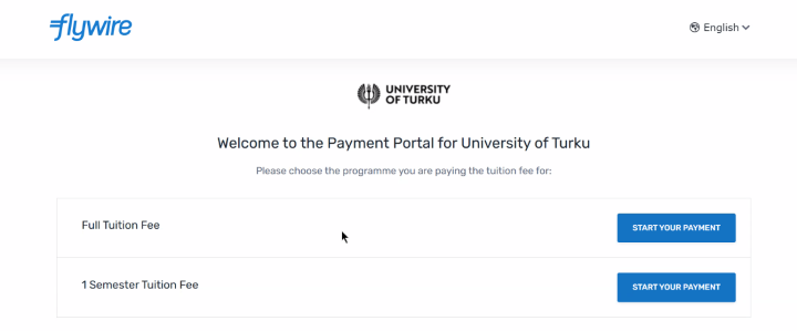 Flywire-maksupalvelun Welcome-sivu, jossa pyydetään valitsemaan ohjelma, jonka lukukausimaksua ollaan maksamassa: Full tuition Fee tai 1 Semester Tuition Fee