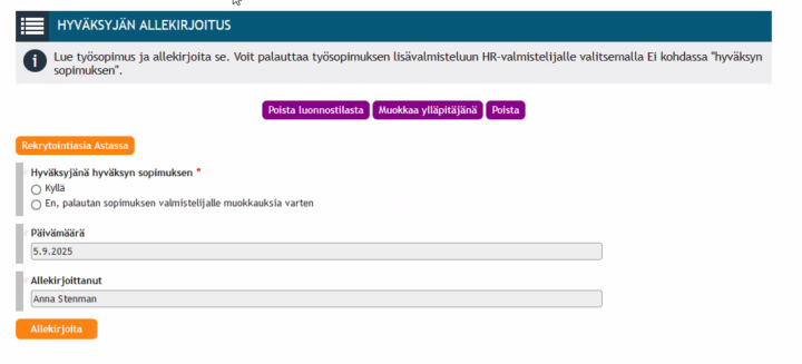 UTU Formsin rekrytointiprosessin Hyväksyjän allekirjoitus -lomakesivu. Sivulla pyydetään hyväsyjältä kuittaus sopimuksen hyväksymisestä, siihen kirjataan päivämäärä ja allekirjoittajan nimi. Ylhäällä on oranssi nappi "Rekrytointiasia Astassa" ja alhaalla "Allekirjoita"-nappi. 