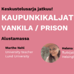 Kaupunkikaljat: VANKILA/PRISON 27.5. klo 18-20 // Urban after-work: PRISON 27.5. klo 18-20
